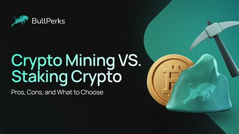 staking vs mining|Crypto Staking vs Mining: Pros And Cons .